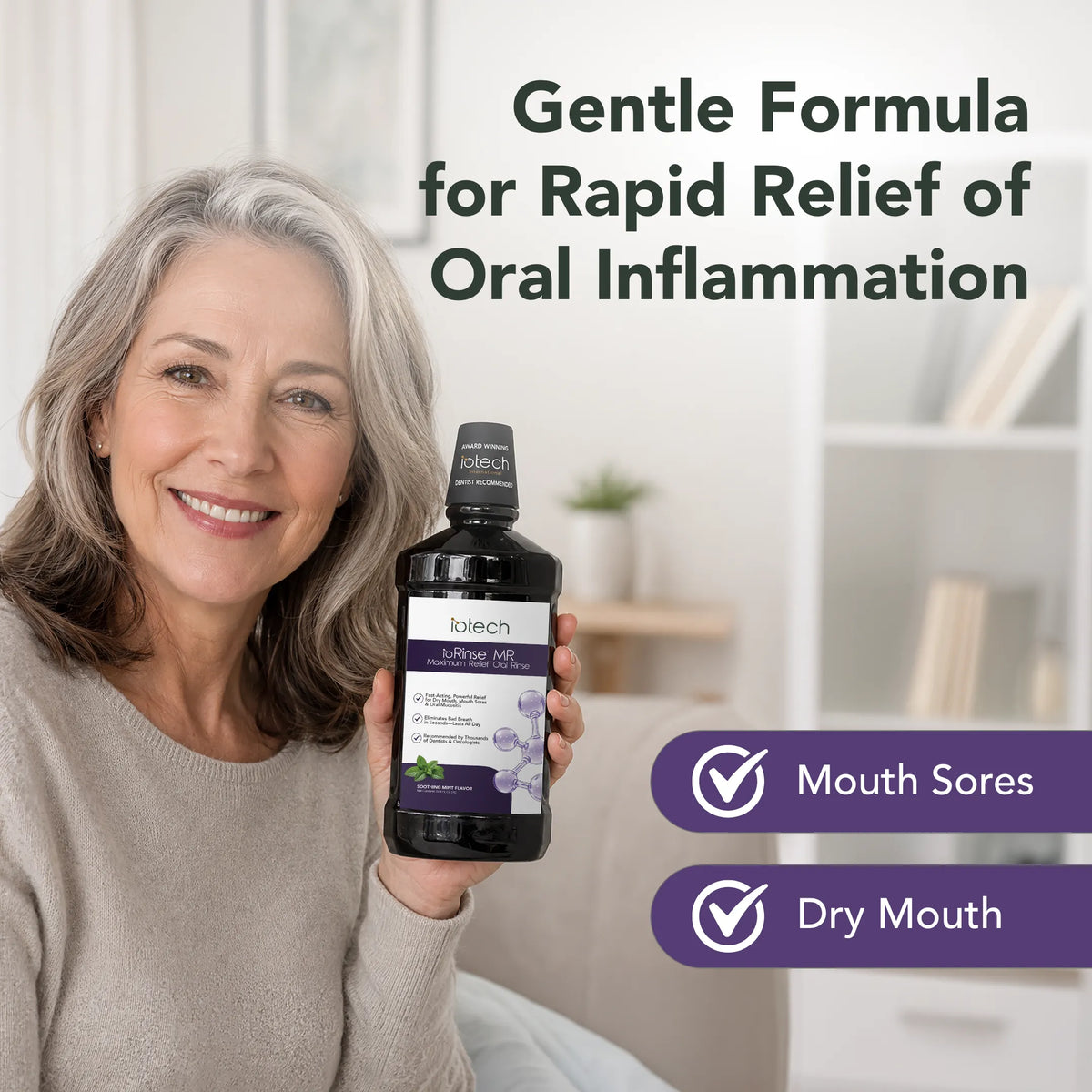 Woman holding ioRinse MR: gentle formula for rapid relief of oral inflammation, mouth sores and dry mouth