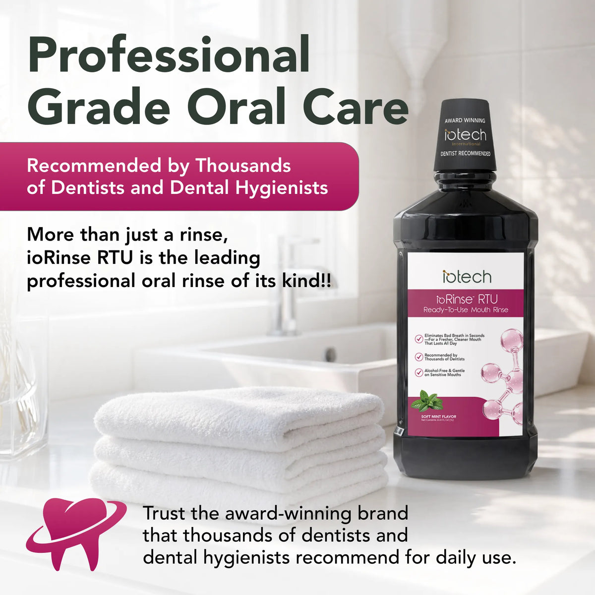 ioRinse™ RTU Ready-To-Use Mouth Rinse - Soft Mint - 1L or 16oz